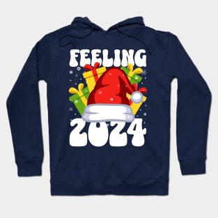 Feeling 2024 Hoodie